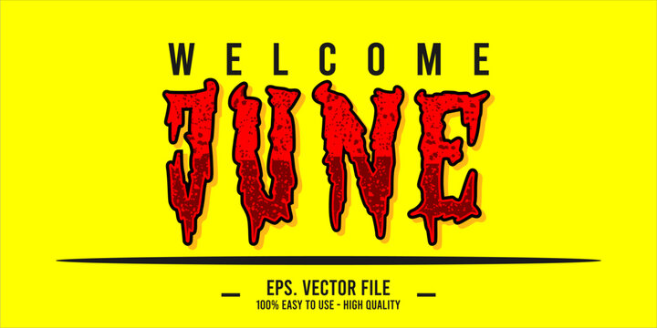 Welcome June. June mount art design vector illustration, lettering text calligraphy.