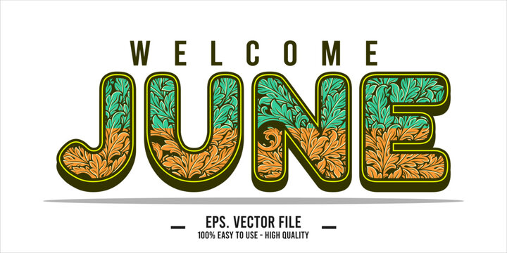 Welcome June. June mount art design vector illustration, lettering text calligraphy.