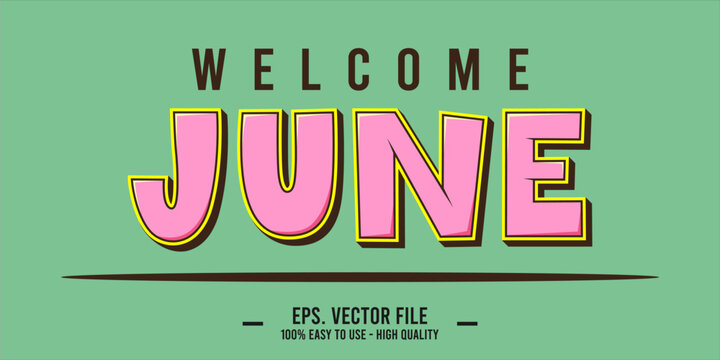 Welcome June. June mount art design vector illustration, lettering text calligraphy.