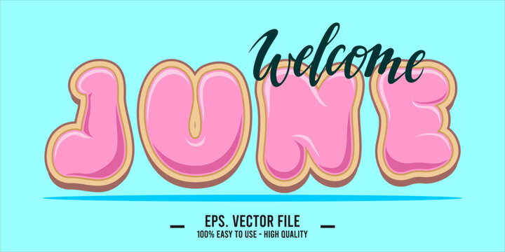 Welcome June. June mount art design vector illustration, lettering text calligraphy.