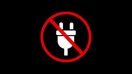 Poster - Unplug cable motion graphic of no electricity with a restriction sign on a dark background animated symbol
