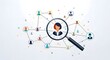 © JARVIS X - Human Network Analysis Magnifying Glass Focus on Person, People Connection, Recruitment, HR, Career