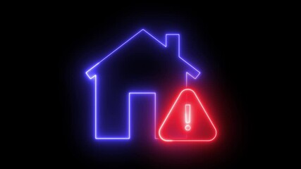 Poster - Neon animation of a blue house icon with a red warning sign