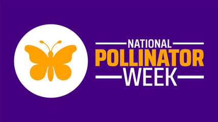 Wall Mural - national pollinator week background banner or poster design template. observed every year in june. h