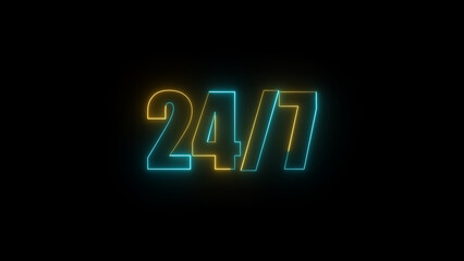 Poster - Neon style 24/7 sign on black background illustrating always available service availability support around the clock and constant customer service accessibility