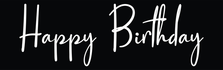 Elegant Happy Birthday Design White Script on Black Background