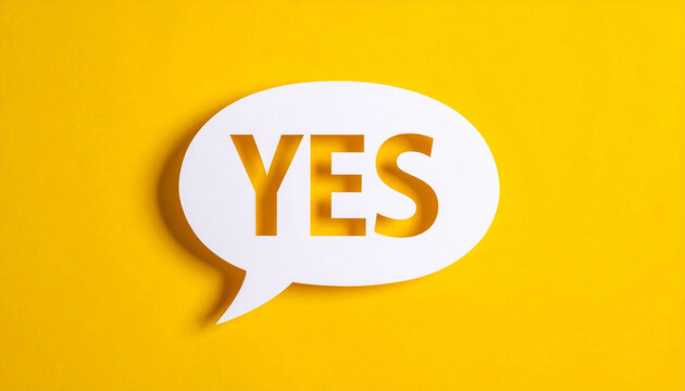 White speech bubble with YES message on yellow background.