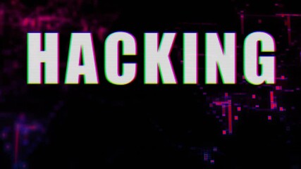 Poster - Black screen fading to glitching neon text before revealing HACKING over circuit signaling breach