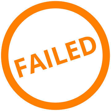 orange failed sign