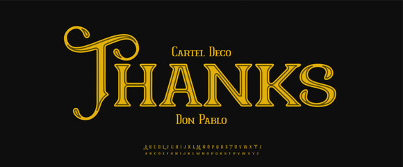 Poster - Thanks for subscribers, vintage ornate serif text in cartel deco style. Elegant golden typography for alcohol label, greeting card, logo, headline. Vector illustration