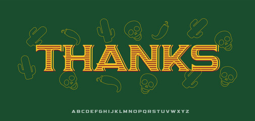 Poster - Thanks - Mexican striped lettering surrounded by chili, cactus, and skulls. Bold folklore vibe for fiesta posters, spicy designs or Latin themes. Vector illustration.