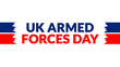 © Yawar Hassan - UK Armed Forces Day text with side lines on a White background. Which is observed every year in June to celebrate UK Armed Forces Day.