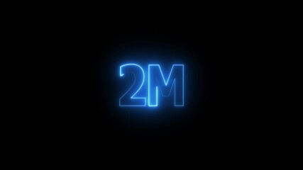 2m one million neon glowing text animation on black background, 2 Million achievement for social media videos animation.