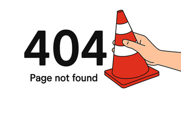 Poster - Creative 404 Error Page Not Found Concept with Traffic Cone and Hand Icon, Website Maintenance Alert, Web Page Missing Sign, Vector Illustration for Internet Problems, User Interface Design