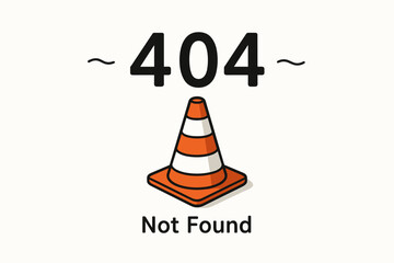 Poster - Minimalist 404 Error Not Found graphic with traffic cone illustration. Vector symbol for web page unavailable, connection failed, internet problems, or website maintenance page design.