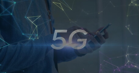 Poster - 5g text and network of connections against mid section of a person using smartphone