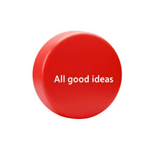 Fototapete - A bright red button highlighting the importance of cultivating and embracing all good ideas from creative problem solving to innovative solutions