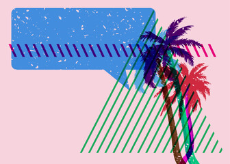 Poster - Risograph Palm Tree with speech bubble with geometric shapes. Objects in trendy riso graph print texture style design with geometry elements.