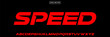 © Locho99 - Speed typeface, streamlined letters, energetic racing font for modern dynamic logos
