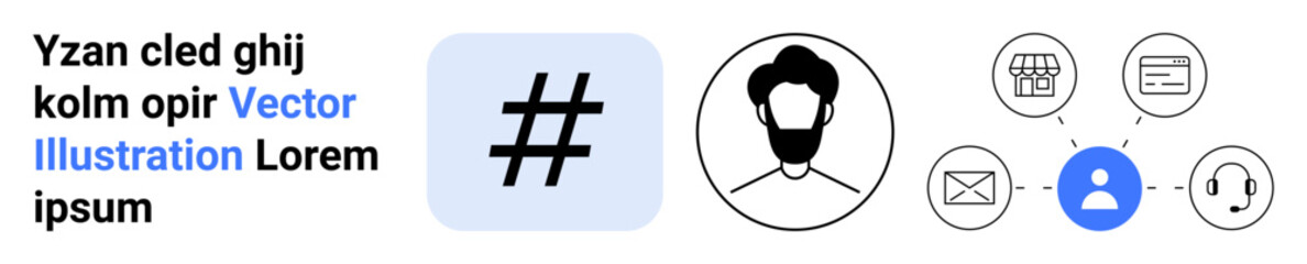 Poster - metadata tag symbol beside a user profile connected to icons representing email, chat, support, shop