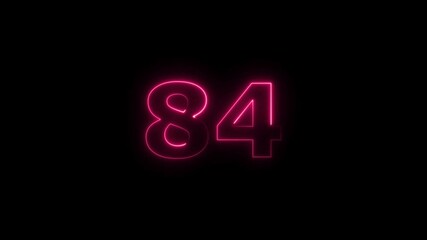 Leinwandbilder - Eightty four number display neon bright flat style magenta red color animation. Glowing magenta red neon countdown timer 84 number animation on black background.