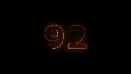 Leinwandbilder - ninety two number display neon bright flat style orange color animation. Glowing orange color neon countdown timer 92 number animation on black background.