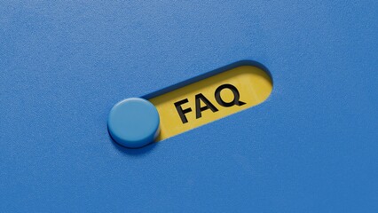Poster - faq word written on slide switch with copy space.close up of slide switch,Business Concept.3D rendering on blue background.