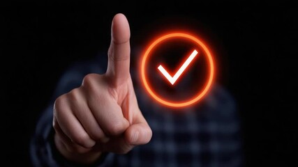 Poster - Hand touching glowing check mark symbol on black background representing approval and confirmation in digital era