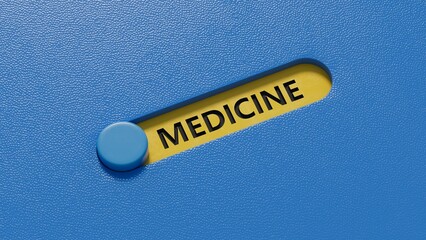 Poster - MEDICINE text word on slide switch.3D rendering on blue background.