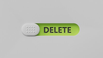 Poster - Delete.3D illustration of slide switch.close up of slide switch,3D rendering on green background.