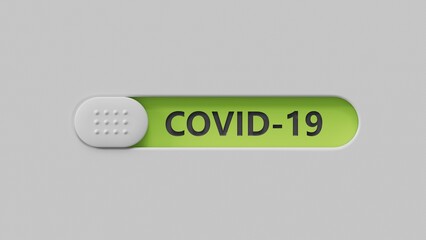 Poster - Covid-19.slide switch spelling.Flat lay view from above on green background with slide switch buttons.IT technology concept.3D rendering on green background.