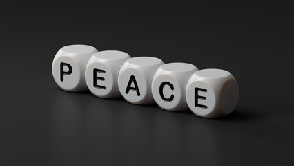 Poster - Peace. wooden dice form the word Peace. An extensive concept of the word Peace used in various areas of business and life.3D rendering on black background.
