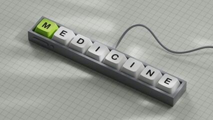 Poster - MEDICINE text word on Computer keyboard keys.3D rendering on white background.