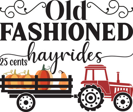 Old fashioned hayrides, Fall Market SVG  Fall sign svg