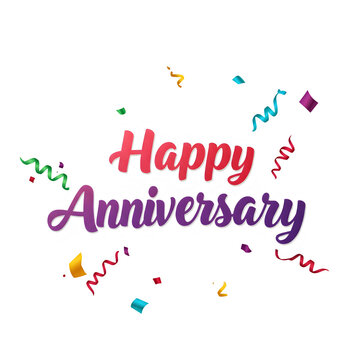 A vibrant vector illustration featuring Happy Anniversary lettering, surrounded by colorful confetti. Ideal for use on banners, posters, greeting cards, or invitations.