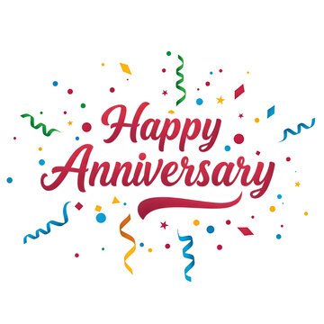 Colorful confetti surrounds a vector illustration celebrating Happy Anniversary with some fun lettering. Perfect for a banner, poster, greeting card, or invitation.