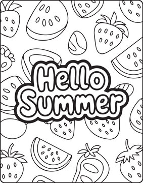 Hello summer with cute fruits and ice cream decorated black vector outline coloring page for kids and adults