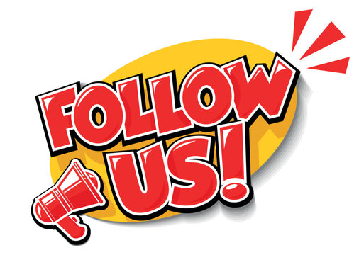 Follow us speech bubble with megaphone. Lettering in comic book style. Flat vector hand drawn on transparent background