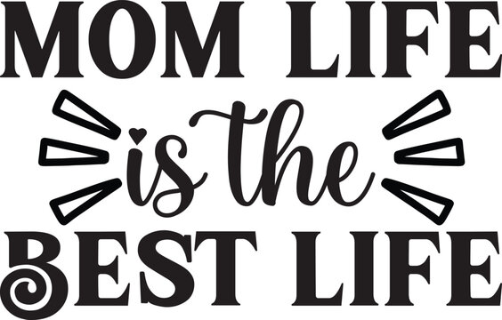mom life is the best life, Future Mom SVG design
