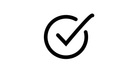 Poster - Tick mark icon with circle. Animated checkmark circle with a black outline on white background indicating approval confirmation or verification for graphic design