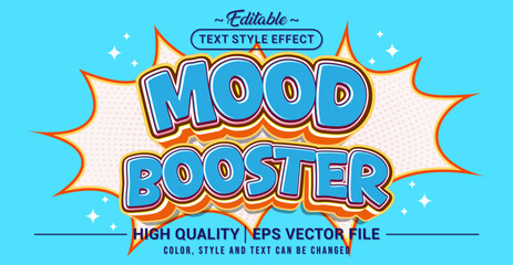 Aufkleber - Editable text style effect - Mood Booster text style theme. Vector text style illustration template.