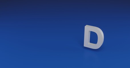 Poster - Isolated realistic white capital letter D symbol with shadow. Located on the right side of the scene. 3d illustration on transparent background