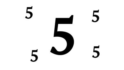 Poster - Zoom in and out animation the number five symbol. Large black symbol in the center and four small symbols around. Seamless looped 4k animation on white background