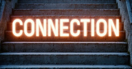 Aufkleber - Bright neon sign spells CONNECTION upon concrete steps. Dramatic lighting creates strong contrast, emphasizing words glow. Dark background enhances visual impact.