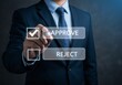 © Stok4U - Photo of a businessman in a dark suit marks the approve option with a checkmark on a digital interface