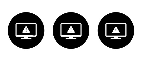 Poster - Warning on computer monitor icon set on black circle. Security threat information on screen sign symbol