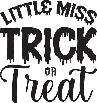 Little Miss Trick or Treat, Halloween svg design