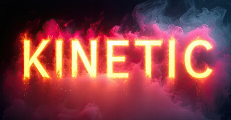 Leinwandbilder - Bright neon text spells KINETIC against smoky pink, blue background. Dramatic lighting creates intense visual impact. Bold typography dominates composition.