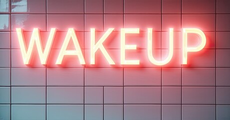 Aufkleber - Bright neon sign spells WAKEUP against tiled wall. Pink, purple hues create retro aesthetic. Simple, bold message dominates frame.
