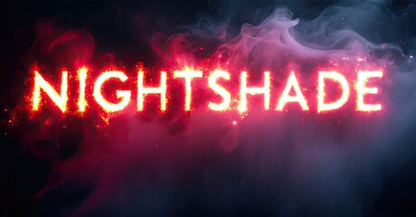 Poster - Bright neon sign spells NIGHTSHADE. Dramatic smoke swirls around glowing red lettering against dark background. Intense visual impact.